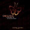 I You Are Then I Am Me (Moshic Remix) - Dar & Dor&Moshic