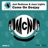 Come On Deejay (Original Mix) - Javi Rodenas&Juan Lights