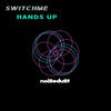 Hands Up - Switchme