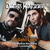 El Gato Loco (Explicit) - Dimitris Mentzelos&Markos Koumaris&Evripidis Zemenidis&Xaris Karantzas