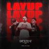 Layup(feat. IamDavid & Ruben Paz) (Explicit) - Sneako&Iamdavid&Ruben Paz