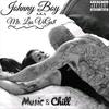 Love Song(feat. Bathsheba & Gran Markeez) (Explicit) - Johnny Boy aka Mr. Las Vegas&Bathsheba&Gran Markeez