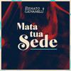 Mata Tua Sede - Renato & Giovanelli