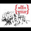 Everyday - DJ Brace&Brown Bag AllStars