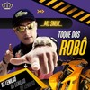 Toque dos Robô - Mc Snuk&DJ Lenilso