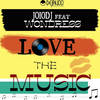 Love The Music (Sandro Valentino Remix) - Joiodj&Wondress&Sandro Valentino