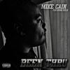 Been Through - Mike Cain&Digla Baby