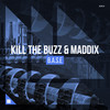 B.A.S.E (Extended Mix) - Kill The Buzz&Maddix