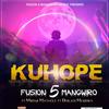 Kuhope - Fusion 5 Mangwiro