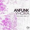 Yhora (Jorge Remix) - Anfunk