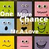 One More Chance(feat. IV) - Mr.A.Love&IV