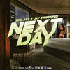 Next Day (Explicit) - Big Jaz&Jay 1hundred&Jeff Neloms