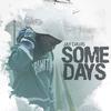 Some Days (Explicit) - Jay Davis