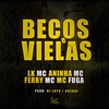 Set#1 Becos e Vielas (Explicit) - Mc Fuga&AninhaMc&Ferry&LK MC&Dj Luts&Cazari