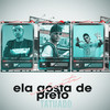 Ela Gosta de Preto Tatuado (Explicit) - DJ TITÍ OFICIAL&MC M7&Dj Neguinho Do Uno