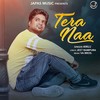 Tera Naa - Anuj