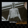 Motorola (Explicit) - Floral Bugs&Ghetto Cognac