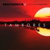 Tambores - Doncanseco&Alexander Del Rio