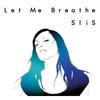 Let Me Breathe[feat. Cool & Erdig] (Essential Human Right Remix) - Slis&Erdig&Cool