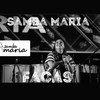 Facas - Samba Maria