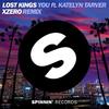 You Ft. Katelyn Tarver (Xzero Remix) - Xzero&Lost Kings