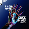 Stuck On You - Riggi & Piros&JEN