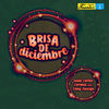 Brisa de Diciembre - Juan Carlos Coronel&Tony Zuñiga