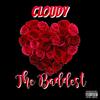 The Baddest (Explicit) - cloudy 