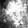 All I Need - Christian Paul&Julia Laven