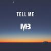 Tell Me - Mikey Barreneche