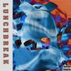 Lunch Break (Explicit) - BOY FLOSS&Eric Fokanov