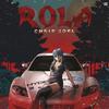 Rola - CHRISJOEL