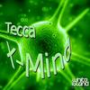 X-Mind (Original Mix) - Tecca