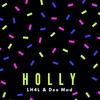 Holly - LH4L&Dee Mad