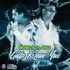 Gotta Know You(feat. Chalo) - Michael ACE&Chalo