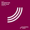 Game Plan (Original Mix) - Soledrifter
