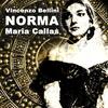 Norma, Act III, Pt. 2 - Orchestra of La Scala, Milan&Chorus of La Scala, Milan&Tullio Serafin