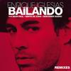 Bailando (English Version) - Enrique Iglesias&Sean Paul&Decemer Bueno&Gente de Zona