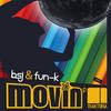 Movin' (Original Mix) - Bsj&Fun-K