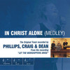 In Christ Alone(Medley) (Performance Track with no Background Vocals) - Phillips, Craig & Dean&Stuart Townend&Keith Getty&Don Koch&Shawn Craig