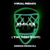 #Miles (OMG Edit) (Tik Tok Edit) (Remix) - Green Neon DJ