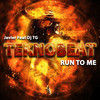 Run To Me (Dj TG Radio Edit) - Teknobeat&Javier&Dj Tg&DJ Phenomena