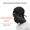 Another life (feat. Drealpsticks|Sped up) - Davythestar&drealpsticks