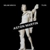 Aston Martin (Explicit) - Selam Araya&Tilos