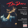 Orchestral Theatre I (1990) - 谭盾&BBC Scottish Symphony Orchestra