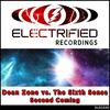 Second Coming (Original Mix) - Dean Zone&The Sixth Sense