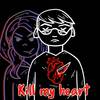Kill My Heart - SamurayBoy&Candy