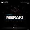 Meraki (Original Mix) - Ivox Garcia