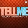 Tell Me (Braulio V Remix) - Melodika&Bryan Corang'z