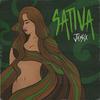 SATIVA (Explicit) - Jaysix